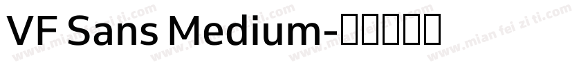 VF Sans Medium字体转换